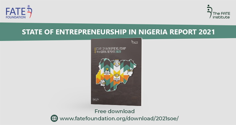 State of Entrepreneurship in Nigeria Report 2021 750 by 400
